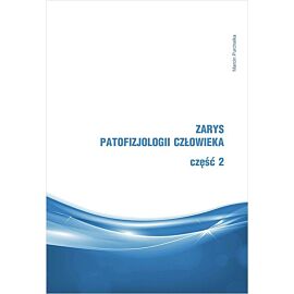 Zarys patofizjologii człowieka. Część 2