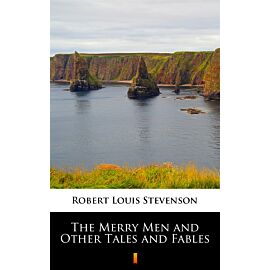The Merry Men and Other Tales and Fables (e-book)