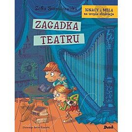 Ignacy i Mela na tropie złodzieja. Zagadka Teatru