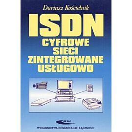 ISDN. Cyfrowe sieci zintegrowane usługowo