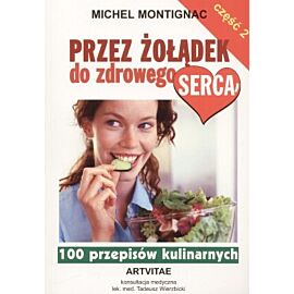 Przez żołądek do zdrowego serca cz.2