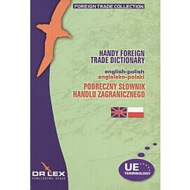 Podręczny Słownik Handlu Zagranicznego-Angielsko-Polski