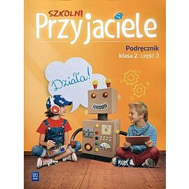 Szkolni Przyjaciele 2 Podręcznik. Część 3
