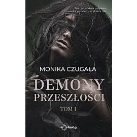 Demony przeszłości. Tom 1