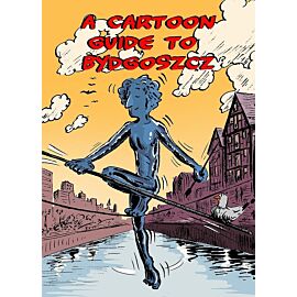 A Cartoon Guide To Bydgoszcz