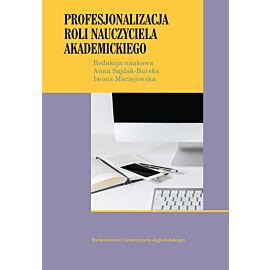 Profesjonalizacja roli nauczyciela akademickiego