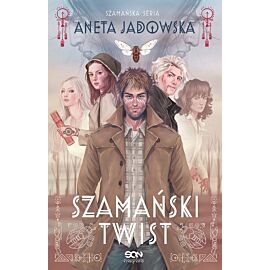 Szamański twist (Trylogia szamańska #3)