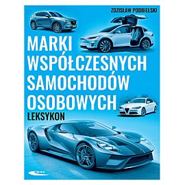 Marki współczesnych samochodów osobowych. Leksykon