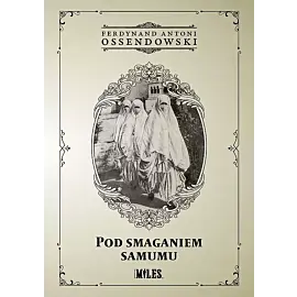 Pod smaganiem samumu. Podróż po Afryce Północnej: Algieria i Tunezja