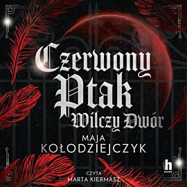 Czerwony Ptak. Wilczy Dwór (audiobook MP3)