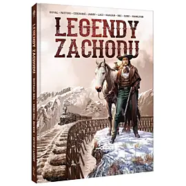 Legendy Zachodu. Buffalo Bill, Dziki Bill Hickok, Butch Cassidy i Dzika Banda