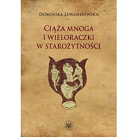 Ciąża mnoga i wieloraczki w starożytności