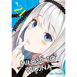Kaguya-sama: Miłość to wojna - 21