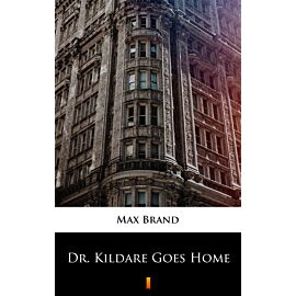 Dr. Kildare Goes Home (e-book)