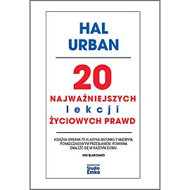 20 najważniejszych lekcji życiowych prawd
