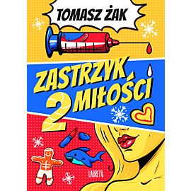Zastrzyk miłości 2