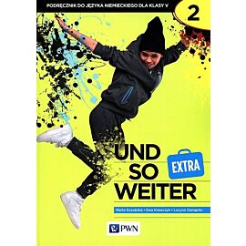 und so weiter EXTRA 2 Podręcznik do języka niemieckiego dla klasy 5