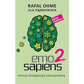 Emo Sapiens 2. Trenuj inteligencję emocjonalną