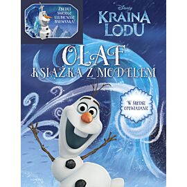 Olaf. Kraina Lodu. Książka z modelem