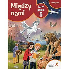 Język polski 5 Między nami podręcznik