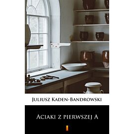 Aciaki z pierwszej A (e-book)