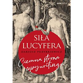 Siła Lucyfera. Ciemna strona copywritingu (audiobook MP3)