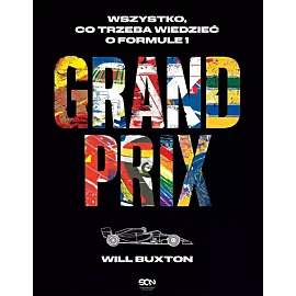 Grand Prix. Wszystko, co trzeba wiedzieć o Formule 1