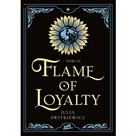 Flame of Loyalty. Tom III (e-book)