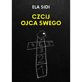 Czcij ojca swego