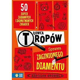 Łowca tropów. Sprawa zaginionego diamentu