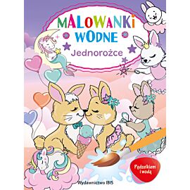 Jednorożce. Malowanki wodne. Pędzelkiem i wodą