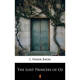 The Lost Princess of Oz (e-book)