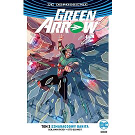 Odrodzenie - Green Arrow - 03 - Szmaragdowy banita
