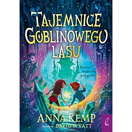 Tajemnice Goblinowego Lasu