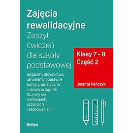 Zajęcia rewalidacyjne Zeszyt ćwiczeń dla szkoły podstawowej. Część 2 kl 7-8