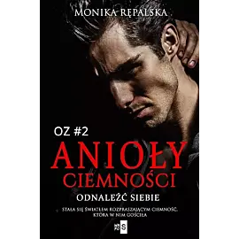 Anioły ciemności. Odnaleźć siebie - 02