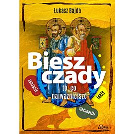 Bieszczady To, co najważniejsze