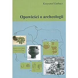 Opowieści o archeologii
