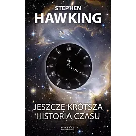 Jeszcze krótsza historia czasu