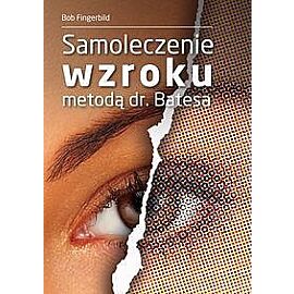 Samoleczenie wzroku metodą dr. Batesa