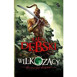 Wilkozacy 3: Księżycowy sztylet