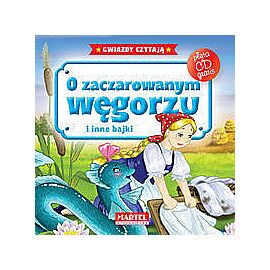 O zaczarowanym węgorzu i inne bajki