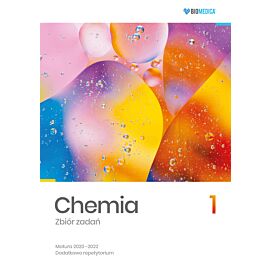 Chemia Zbiór zadań Tom 1 Matura 2020-2022