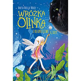 Wróżka Olinka i kłopotliwe czary