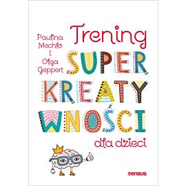 Trening superkreatywności dla dzieci (e-book)