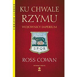 Ku chwale Rzymu Wojownicy Imperium