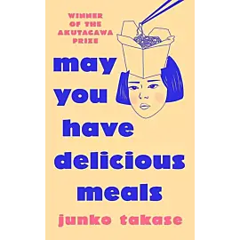 May You Have Delicious Meals
