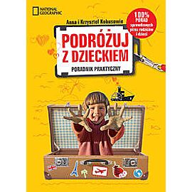 Podróżuj z dzieckiem!