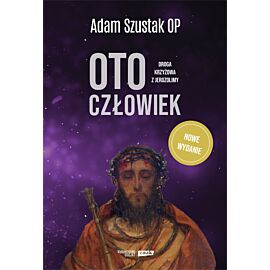 Oto człowiek. Rekolekcje wielkopostne