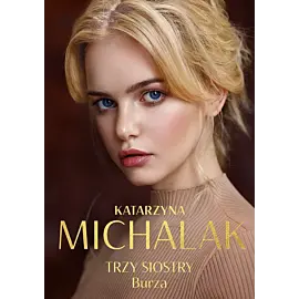Trzy siostry. Burza